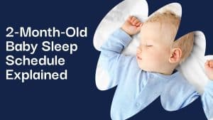 2-Month-Old Baby Sleep Schedule Explained