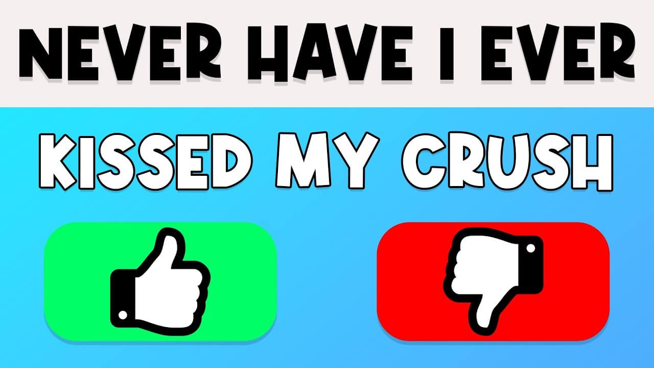 Never Have I Ever