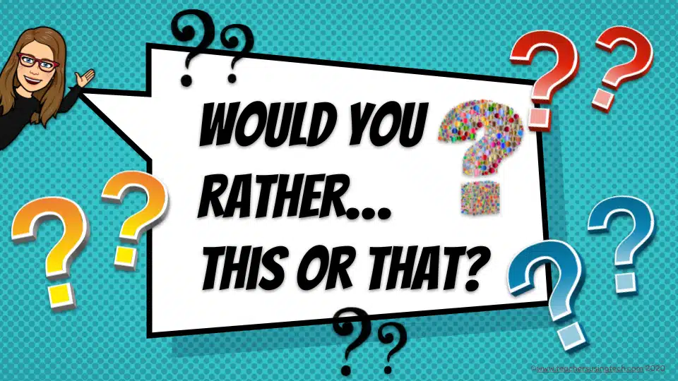 How to Play "Would You Rather