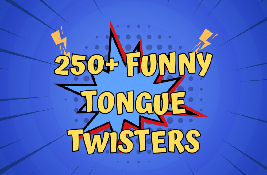 250+ Funny Tongue Twisters
