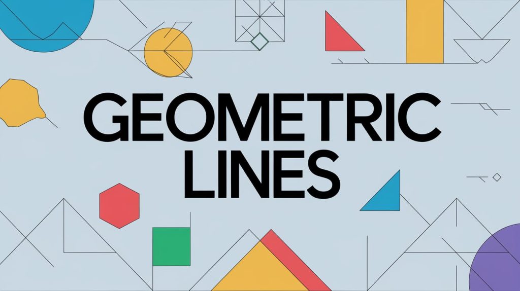 Geometric Lines Names