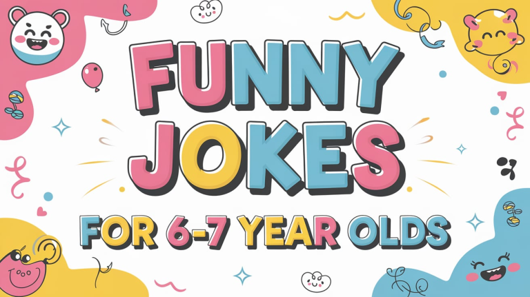 175 Hilarious Jokes for 6-7 Year Olds