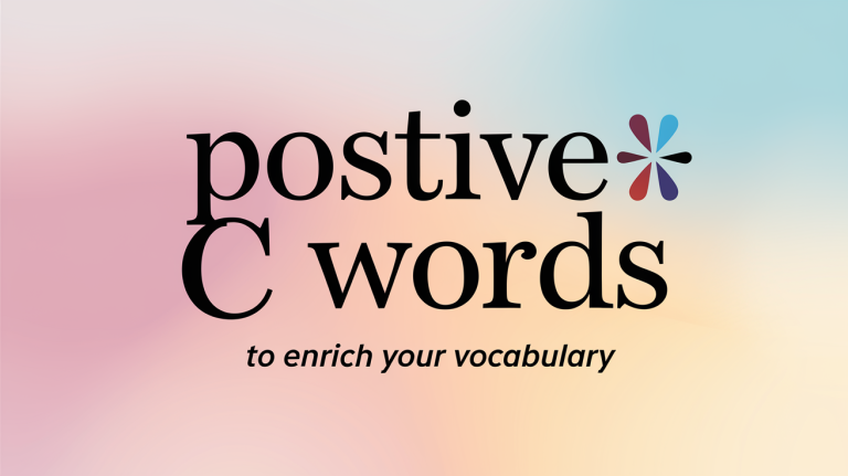 Positive C Words to Enrich Your Conversations