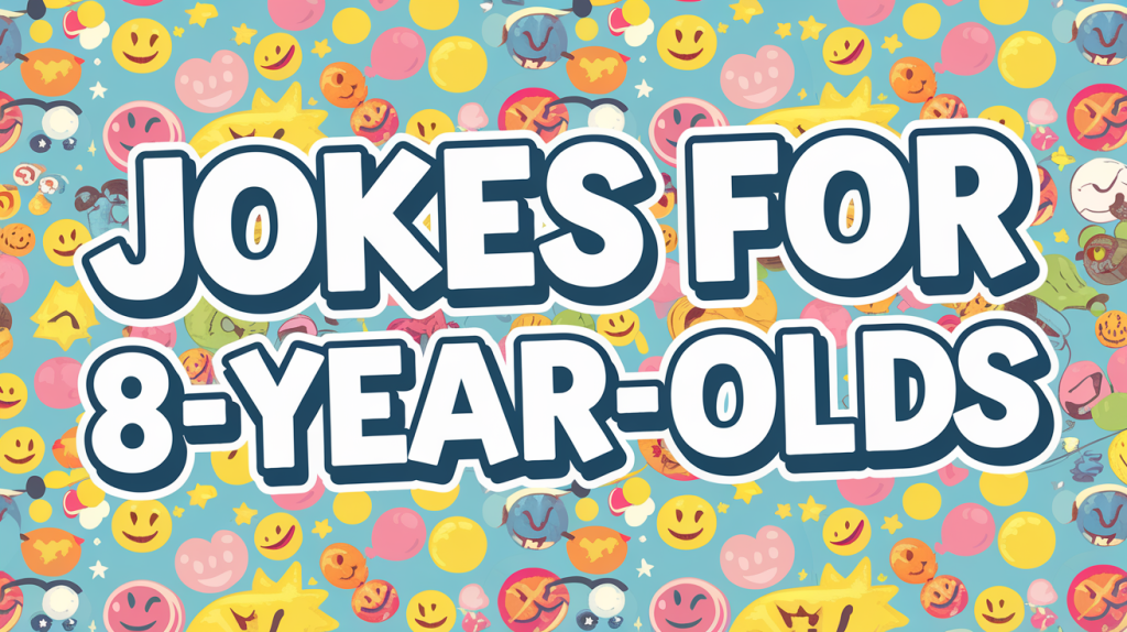jokes for 8 year olds