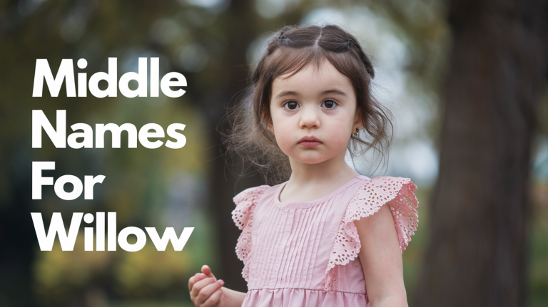 147 Trendy Middle Names for Willow