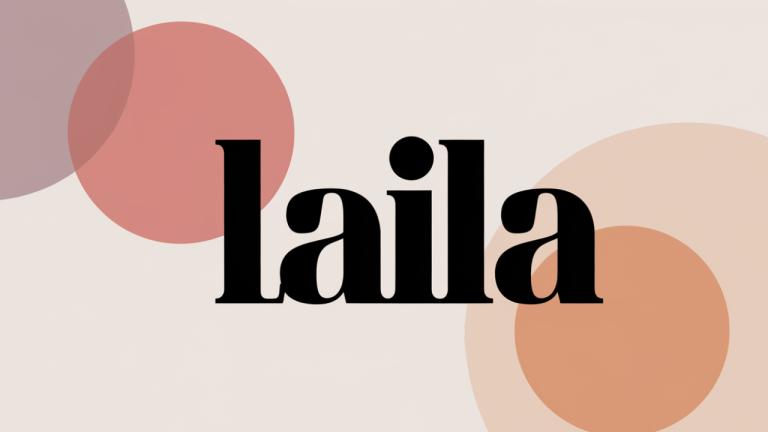 Laila Name Meaning: Origin, History & Modern Appeal
